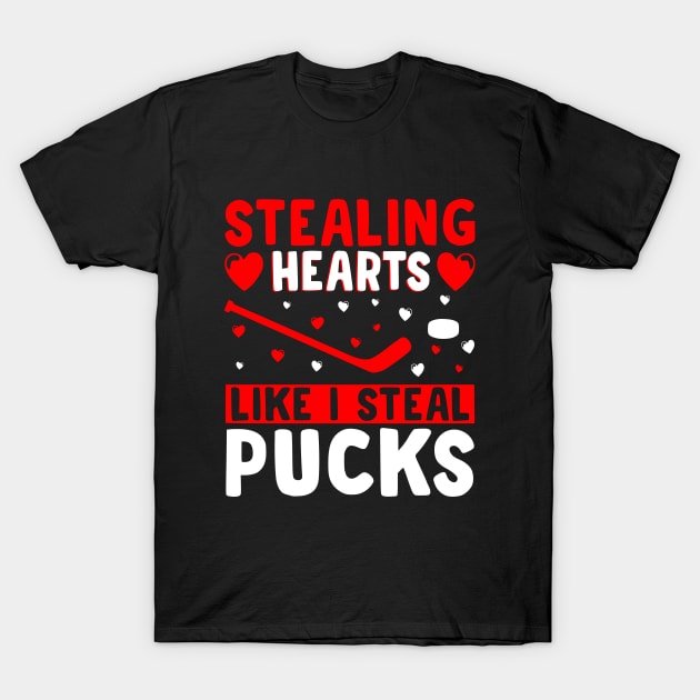 Stealing Heart Like I Steal Pucks For Valentines Day Hockey T-Shirt by LAASTORE